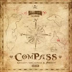 Cassidy Mackenzie - Compass Ft. Angemi